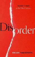 Portada de Disorder: Hard Times in the 21st Century