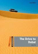 Portada de Dominoes, New Edition: Level 2: 700-Word Vocabulary the Drive to Dubai