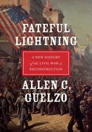 Portada de Fateful Lightning: A New History of the Civil War & Reconstruction