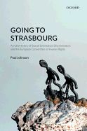 Portada de Going to Strasbourg: An Oral History of Sexual Orientation Discrimination and the European Convention on Human Rights