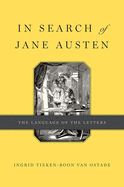 Portada de In Search of Jane Austen: The Language of the Letters
