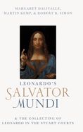 Portada de Leonardo's Salvator Mundi and the Collecting of Leonardo in the Stuart Courts
