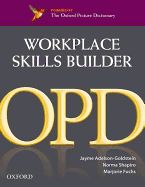 Portada de Oxford Picture Dictionary Workplace Skills Builder: Oxford Picture Dictionary Workplace Skills Builder