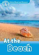 Portada de Oxford Read and Discover: Level 1: At the Beach