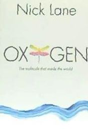 Portada de Oxygen: The Molecule That Made the World