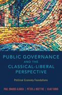Portada de Public Governance and the Classical-Liberal Perspective: Political Economy Foundations
