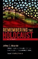 Portada de Remembering the Holocaust: A Debate