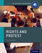 Portada de Rights and Protest: Ib History Course Book: Oxford Ib Diploma Program