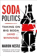 Portada de Soda Politics: Taking on Big Soda (and Winning)