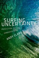 Portada de Surfing Uncertainty: Prediction, Action, and the Embodied Mind