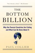 Portada de The Bottom Billion: Why the Poorest Countries Are Failing and What Can Be Done about It