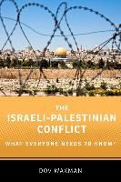 Portada de The Israeli-Palestinian Conflict: What Everyone Needs to Know(r)