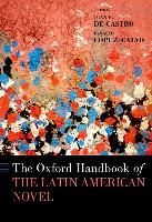 Portada de The Oxford Handbook of the Latin American Novel