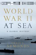 Portada de World War II at Sea: A Global History