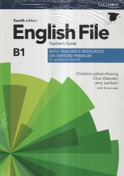 Portada de ENGLISH FILE TEACHER'S GUIDE B1. WITH TEACHER'S RESOURCES ON OXFORD PREMIUM