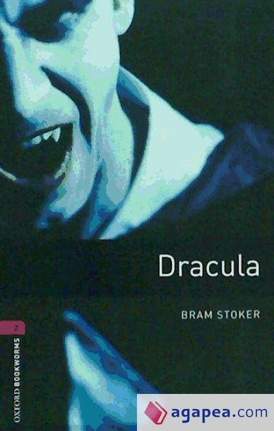 Oxford Bookworms Library: Stage 2: Dracula