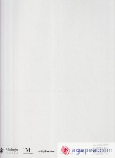 La catedral de M&aacute;laga. Una sinfon&iacute;a inacabada