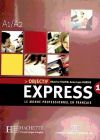 Objectif Express A1/A2. Lehrbuch und Audio-CD