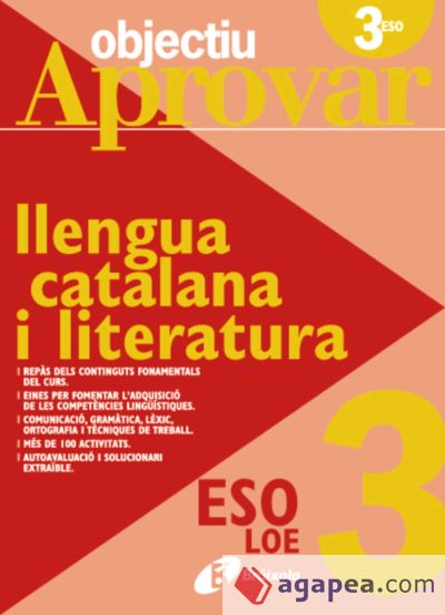 Objectiu aprovar LOE Llengua catalana i Literatura 3r ESO