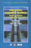 Objetividad, Realismo Y Retórica. Nuevas Perspectivas En Metodología De La Economía