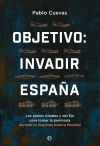 Objetivo: invadir España