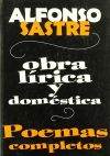 Obra lírica y doméstica : poemas completos