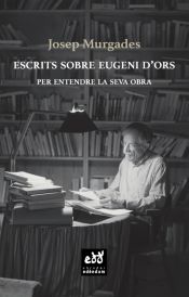 Portada de Escrits sobre Eugeni d'Ors