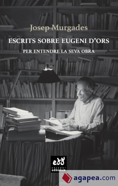 Escrits sobre Eugeni d'Ors