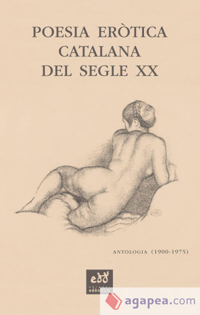Poesia eròtica catalana del segle XX. Antologia (1900-1975)
