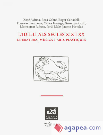 L'idil·li als segles XIX i XX: Literatura, música i arts plàstiques