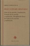 Obras Castellanas II: Libro de la oraci&oacute;n y meditaci&oacute;n. Tratado de la oraci&oacute;n y meditaci&oacute;n. Recopilaci&oacute;n breve del libro de la oraci&oacute;n y meditaci&oacute;n