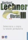 Obras III. Democracia y Utop-A: La Tensin Permanente
