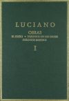 Obras. Vol. I. El sueño. Diálogos de los dioses. Diálogos marinos