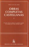 Obras completas castellanas de Fray Luis de León. I