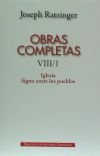 Obras completas de Joseph Ratzinger VIII/1
