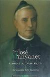 Obras completas de San José Manyanet. I: Una vocación para la familia. José Manyanet, sacerdote