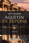 Obras escogidas de Agust&iacute;n de Hipona Tomo 2