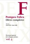 Obres Completes de Pompeu Fabra, 5