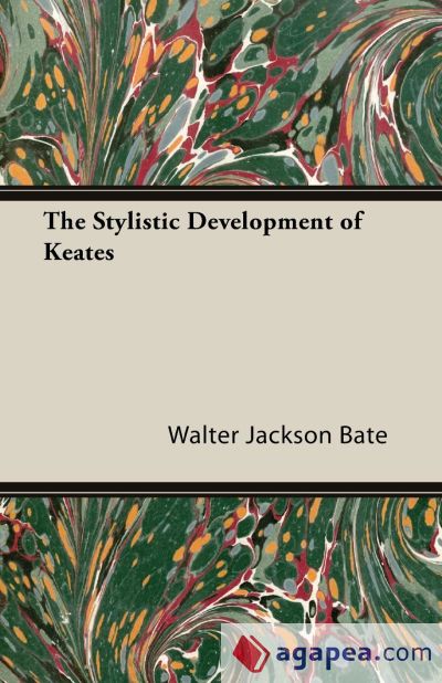 The Stylistic Development of Keates