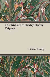 Portada de The Trial of Dr Hawley Hervey Crippen