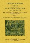 Observaciones Sobre El Clima De Lima Y Sus Influencias En Los Seres Organizados, En Especial El Hombre.