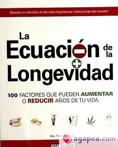 La ecuación de la longevidad La ecuación de la longevidad
