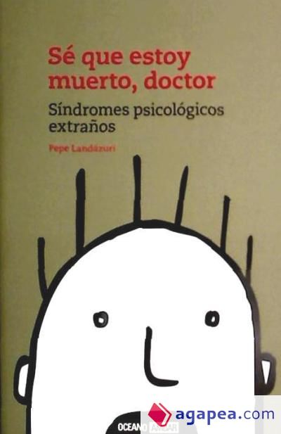 Sé que estoy muerto, doctor