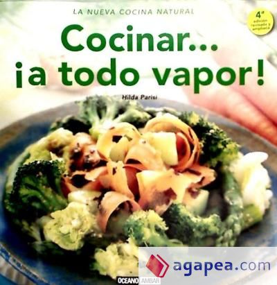 Cocinar... ¡a todo vapor!