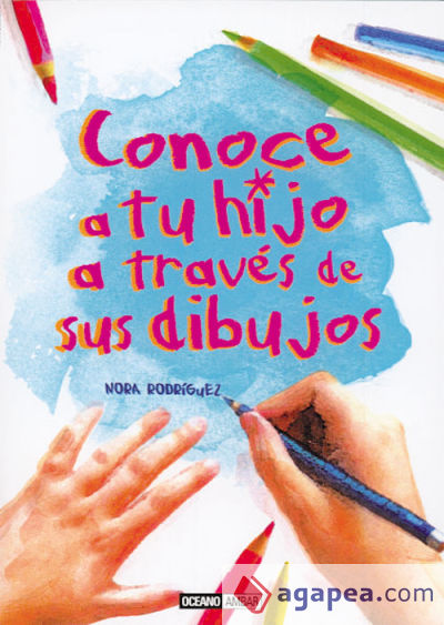 Conoce a tus hijos a través de sus dibujos