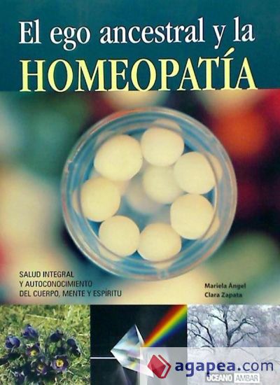 El ego ancestral y la homeopatía
