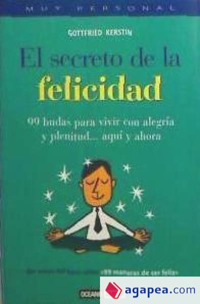 EL SECRETO DE LA FELICIDAD - GOTTFRIED KERSTIN - 9788475563008