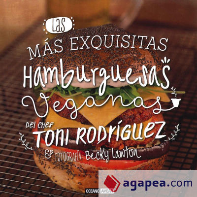 Las más exquisitas hamburguesas veganas