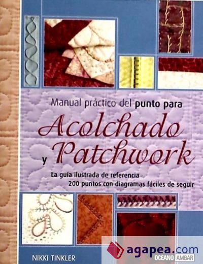 Manual práctico del punto para Acolchado y Patchwork