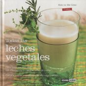 Portada de Todas las leches vegetales